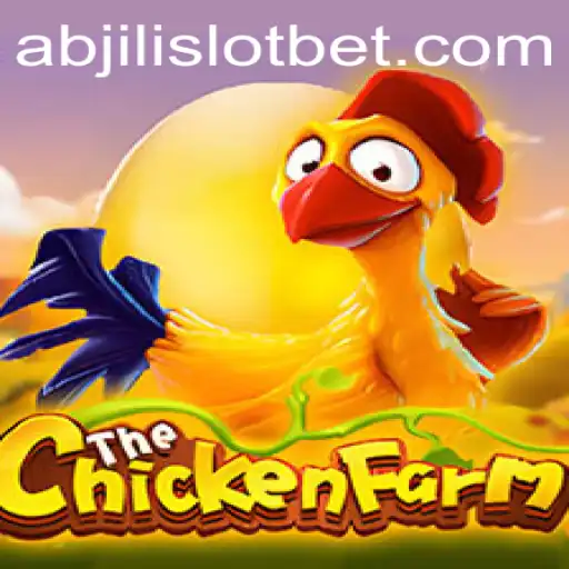 Discover the World of ChickenFarm: A Unique Abjili Slot Experience
