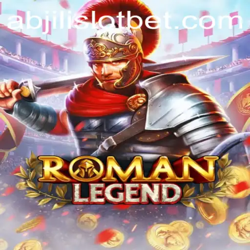 Exploring the Fascinating World of RomanLegend: A Journey Through Time with Abjili Slot